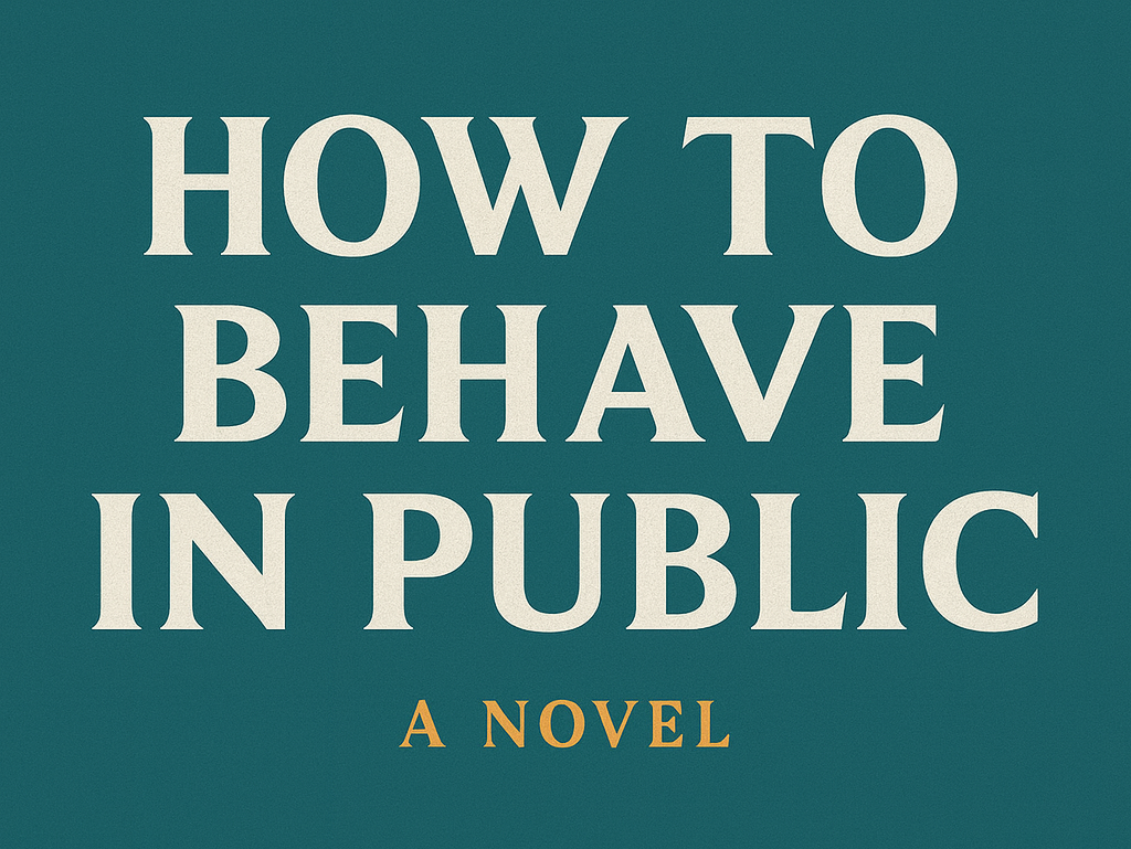 New Book: How to Behave in Public